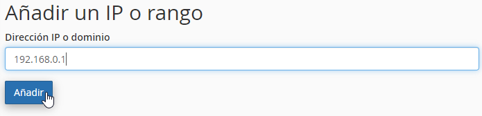 Añadir un rango de IP en la herrmienta de Bloqueador de IP en cPanel
