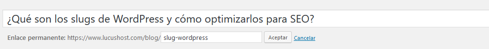 Ejemplo de cómo cambiar un slug en el blog de LucusHost