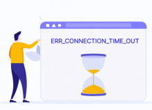 Cómo solucionar el ERR_CONNECTION_TIMED_OUT