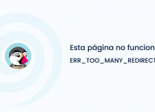 Solucionar el err_too_many_redirects en PrestaShop