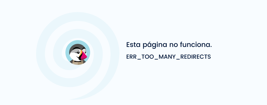 Solucionar el err_too_many_redirects en PrestaShop